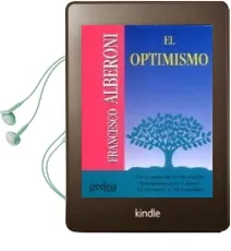 Descargar AudioLibro El Optimismo de Francesco Alberoni año 2009