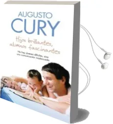 Descargar AudioLibro Hijos Brillantes, Alumnos Fascinantes de Augusto Cury año 2009