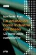 AudioLibro La Educacion Como Industria del Deseo: Un Nuevo Estilo Comunicati vo de Joan Ferres I Prats