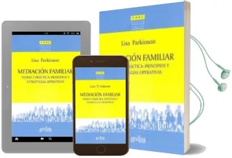 Descargar AudioLibro Mediacion Familiar: Teoria y Practica: Principios y Estrategias o Perativas de Lisa Parkinson año 2009