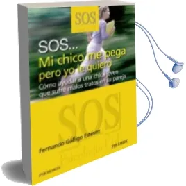 Descargar AudioLibro Sos: Mi Chico me Pega Pero yo le Quiero: Como Ayudar a una Chica que Sufre los Malos Tratos en su Pareja de Fernando Galligo Estevez año 2009
