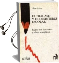 Descargar AudioLibro El Fracaso y Desinteres Escolar en la Escuela Primaria de Lilianne Lurcat año 2009