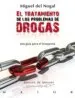 AudioLibro El Tratamiento de los Problemas de Drogas: Una Guia para el Terap Euta de Miguel Del Nogal