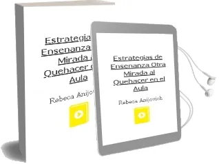 Descargar AudioLibro Estrategias de Enseñanza: Otra Mirada al Quehacer en el Aula de Rebeca Anijovich año 2009
