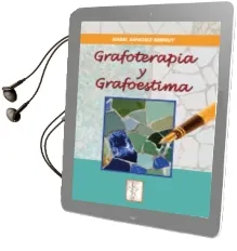 Descargar AudioLibro Grafoterapia y Grafoestima de Isabel Sanchez Bernuy año 2009