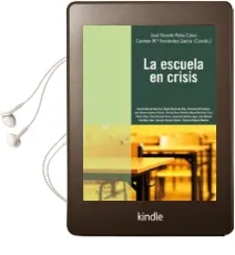 Descargar AudioLibro La Escuela en Crisis de Jose Vicente Peña Calvo año 2009