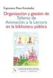 AudioLibro Organizacion y Gestion de Talleres de Animacion a la Lectura en l a Biblioteca Publica de Esperanza Pozo Fernandez