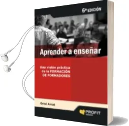 Descargar AudioLibro Aprender a Enseñar: Una Vision Practica de la Formacion de Formad Ores de Oriol Amat año 2009