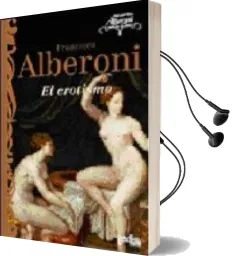Descargar AudioLibro El Erotismo de Francesco Alberoni año 2009