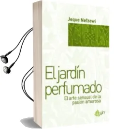 Descargar AudioLibro El Jardin Perfumado: El Arte Sensual de la Pasion Amorosa de Jeque Nefzawi año 2009