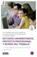 AudioLibro Estudios Universitarios, Proyecto Profesional y Mundo del Trabajo de Varios Autores