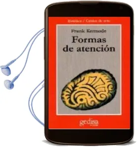 Descargar AudioLibro Formas de Atencion de Frank Kermode año 2009