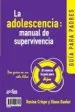 AudioLibro La Adolescencia: Manual de Supervivencia, Guia para Padres e Hijo s de Diana Guelar
