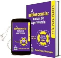 Descargar AudioLibro La Adolescencia: Manual de Supervivencia, Guia para Padres e Hijo s de Diana Guelar año 2009