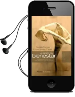 Descargar AudioLibro La Ciencia del Bienestar: Fundamentos de una Psicologia Positiva de Carmelo Vazquez año 2009