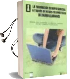 Descargar AudioLibro La Formacion Semipresencial a Traves de Redes Telematicas de Varios Autores año 2009
