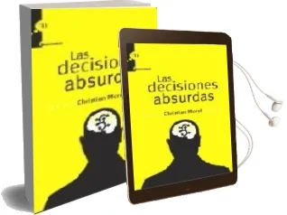 Descargar AudioLibro Las Decisiones Absurdas de Christian Morel año 2009