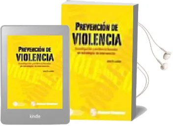 Descargar AudioLibro Prevencion de Violencia. Investigacion y Estrategias de Intervenc ion Basadas en Evidencias de John R. Lutzker año 2009