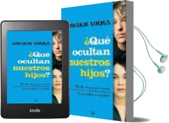 Descargar AudioLibro ¿Que Ocultan Nuestros Hijos? de Javier Urra año 2009