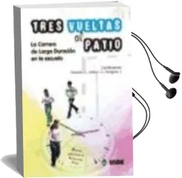 Descargar AudioLibro Tres Vueltas al Patio: La Carrera de Larga Duracion en la Escuela de Varios Autores año 2009