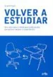 AudioLibro Volver a Estudiar: Una Guia Imprescindible para Profesionales que Quieran Mejorar su Capacitacion de Stuart Powell