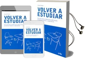 Descargar AudioLibro Volver a Estudiar: Una Guia Imprescindible para Profesionales que Quieran Mejorar su Capacitacion de Stuart Powell año 2009