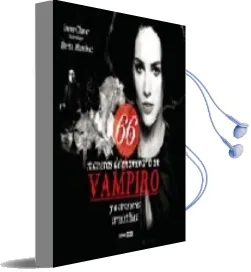 Descargar AudioLibro 66 Maneras de Enamorar a un Vampiro y a Otros Seres Irresistibles de Irene Claver año 2009