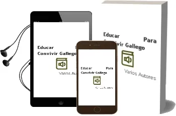 Descargar AudioLibro Educar para Convivir (Gallego) de Varios Autores año 2009