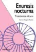 AudioLibro Enuresis Nocturna: Tratamientos Eficaces de Carmen Bragado Alvarez