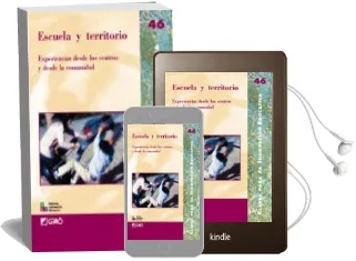 Descargar AudioLibro Escuela y Territorio: Experiencias desde los Centros y desde la c Omunidad (Claves para la Innovacion Educativa nº 46) de Varios Autores año 2009