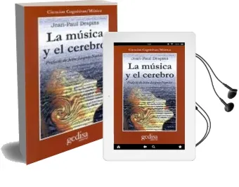 Descargar AudioLibro La Musica y el Cerebro de Jean Paul Despins año 2009