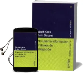 Descargar AudioLibro Como Usar la Informacion en Trabajos de Investigacion de Elisabeth Orna año 2009