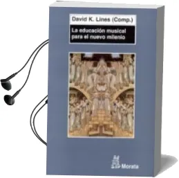 Descargar AudioLibro Educacion Musical para el Nuevo Milenio de David K. Lines año 2009