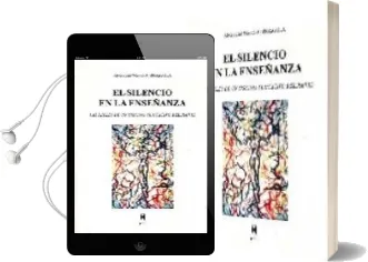 Descargar AudioLibro El Silencio en la Enseñanza: Las Hieles de un Sistema Educativo d Elirante de Angeles Marco Furrasola año 2009
