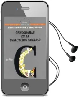 Descargar AudioLibro Genogramas en la Evaluacion Familiar de M. Mcgoldrik año 2009