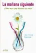 AudioLibro La Mañana Siguiente: Como Nace una Historia de Amor de Jean Claude Kaufmann