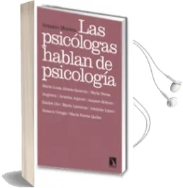 Descargar AudioLibro Las Psicologas Hablan de Psicologia de Amparo Moreno año 2009