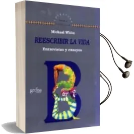 Descargar AudioLibro Reescribir la Vida: Entrevistas y Ensayos de Michael White año 2009