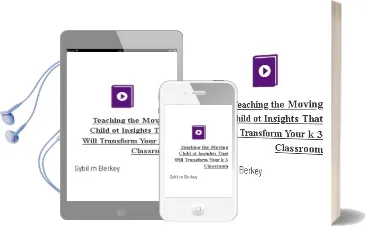 Descargar AudioLibro Teaching the Moving Child: Ot Insights That Will Transform Your k -3 Classroom de Sybil M. Berkey año 2009