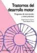 AudioLibro Trastornos del Desarrollo Motor: Programas de Intervencion y Caso s Practicos de Angel Latorre; David Bisetto Pons