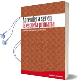 Descargar AudioLibro Aprender a ser en la Escuela Primaria de Fernando Hernandez año 2010