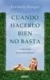 AudioLibro Cuando Hacerlo Bien no Basta: Psicologia del Perfeccionismo de Frederic Fanget