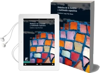 Descargar AudioLibro Didactica de la Historia y Multimedia Expositiva de Cristofol A. Trepar año 2010