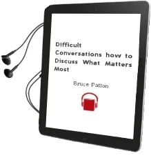 Descargar AudioLibro Difficult Conversations: How to Discuss What Matters Most de Bruce Patton año 2010