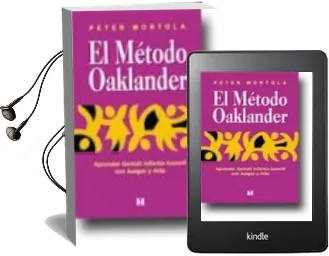 Descargar AudioLibro El Metodo Oaklander: Aprender Gestalt Infato-Juvenil con Juego y Arte de Peter Mortola año 2010