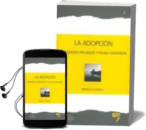 Descargar AudioLibro La Adopcion: Demasiados Prejuicios y Escasa Conciencia de Marinella Ferranti año 2010