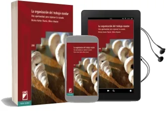 Descargar AudioLibro La Organizacion del Trabajo Escolar: Una Oportunidad para Repensa r la Escuela de Monica Gather Thurler año 2010