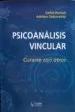 AudioLibro Psicoanalisis Vincular: Curarse con Otros de Carlos Pachuk