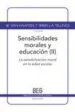 AudioLibro Sensibilidades Morales y Educacion (Ii): La Sensibilizacion Moral en la Edad Escolar de Thomas Wren; Wouter Van Haaften