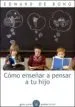 AudioLibro Como Enseñar a Pensar a tu Hijo de Edward De Bono